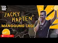 [EPS 1] ZACKY KAPTEN BAND! - MANGGUNG LAGI!