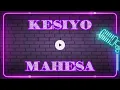Karaoke Kesiyo Mahesa