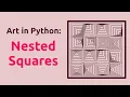 Generative art in Python Nested Squares