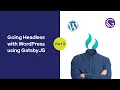 Going Headless with WordPress using GatsbyJS - Part 3 re-recorded