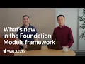 WWDC26 What s new in the Foundation Models framework Apple