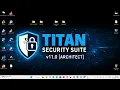 TITAN SECURITY SUITE v11 0 ARCHITECT is a powerful Windows security application