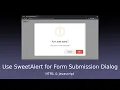 How to Use SweetAlert For Form Confirmation Dialog - HTML Javascript