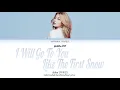 Ailee - I Will Go To You Like The First Snow (Color Coded Lyrics - Han/Rom/Eng)