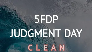 FIVE FINGER DEATH PUNCH - JUDGMENT DAY  [ CLEAN ]