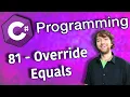 C Programming Tutorial 81 - Override Equals