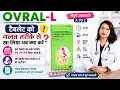 I started eating Ovral L tablet from the middle What will happen if I take Ovral L tablet wrongly