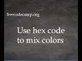 Use Hex Code to Mix Colors
