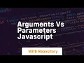 arguments vs parameters javascript