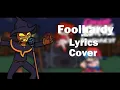 Lagu Foolhardy WITH LYRICS (COVER) | (@JunoSongs Version) | FNF Vs. Zardy Cover