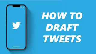 How To Save a Draft Tweet On Twitter