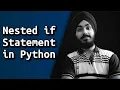 Nested if Statement in Python - Jit Code Hindi
