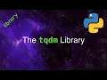 Easy Progress Bars using tqdm