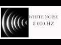 White noise  for tinnitus relief - 8000 hz- Ruido branco 8 000 hz para Zumbido