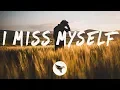 Download Lagu NOTD - I Miss Myself (Lyrics) With HRVY