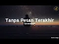Download Lagu Tanpa Pesan Terakhir - Seventeen || Lirik Lagu