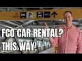 UPDATED Rome Fiumicino Airport Rental Car Pickup 2026 Guide