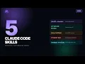 Top 5 Claude Code Skills That Will 10x Your Productivity 2026