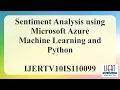 Sentiment Analysis using Microsoft Azure Machine Learning and Python