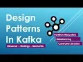 Design Patterns in Kafka Part 2 Consumer - Observer Strategy and Memento
