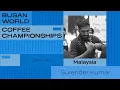 Lagu Surender Kumar, Malaysia | 2024 World Barista Championship | Semi-Finals