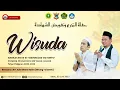[LIVE] WISUDA ANGKATAN XI | MARVELOUS VICTORYS | PONDOK PESANTREN MIFTAHUL KHAER