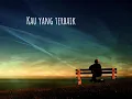 Download Lagu Kau yang terbaik (Lirik)