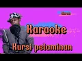 Download Lagu Karaoke Kursi Pelaminan