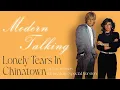 Lagu Modern Talking - Lonely Tears In Chinatown (Ultimatum Special Version) 2025