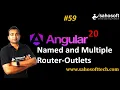 Named and Multiple Router-Outlets in Angular 20 Routing in Angular Sahosoft