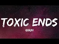 Lagu Rarin - Toxic Ends (Lyrics)