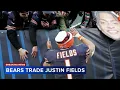 Chicago Bears fans react after team trades QB Justin Fields to Pittsburgh Steelers