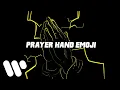 Chyno with a Why - Prayer Hand Emoji