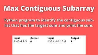 Max Contiguous Subarray Program to Print Largest Sum of Contiguous Subarray Foundations Test 3