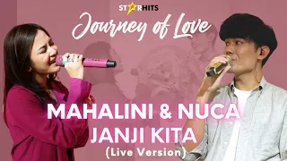 Download MAHALINI X NUCA - JANJI KITA (LIVE AT JOURNEY OF LOVE) MP3