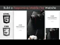 Build a Responsive Mobile First Website - HTML5 CSS3