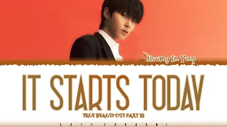 hwang in yeop it starts today true beauty ost part 10 lyrics color coded han rom eng