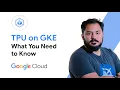 TPU in GKE What you need to know