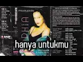 Download Lagu (Full Album) Sophia Latjuba # Hanya Untukmu