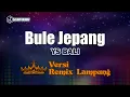 Lagu Bule Jepang - YS Bali // [Djuna Musik]