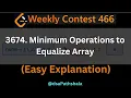 Leetcode 3674 Minimum Operations to equalize array Weekly Contest Java hindi dsaPathshala