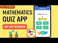 Build a Maths Quiz App in MIT App Inventor Tutorial Fun Quiz Game