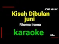 Download Lagu KISAH DI BULAN JUNI || Rhoma irama || karaoke dangdut