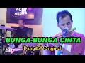 Download Lagu Bunga Bunga Cinta  - Lusiana safara