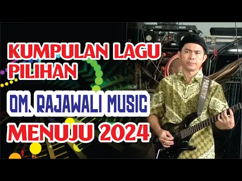 Download MP3 FULL NON STOP LAGU  LAGU PILIHAN OM  RAJAWALI MUSIC PALEMBANG