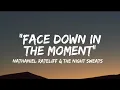 Nathaniel Rateliff The Night Sweats - Face Down In The Moment