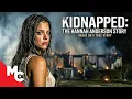Teen Abduction in San Diego Kidnapped The Hannah Anderson Story 2026 True Story Crime Drama