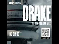 Drake Views Drake Views Album Mix x Future Wizkid Rihanna Kyla