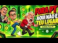 FORA PT AQUI NÃO É TEU LUGAR 🔥 BOLSONARO 2026 🇧🇷 SOLINHO FORA PT | QUEM FICAR PARADO É PETISTA