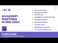 All about Javascript functions in